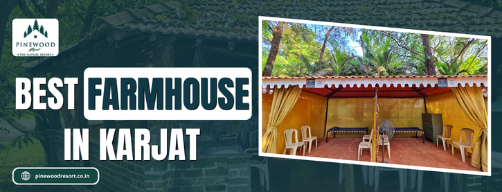 best farmhouse in karjat