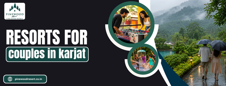 resorts for couples in Karjat