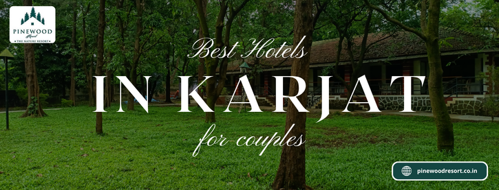 best hotels in karjat for couples