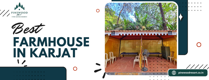 best farmhouse in Karjat